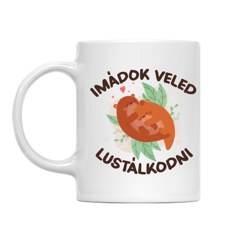 Imádok veled lustálkodni - Bögre