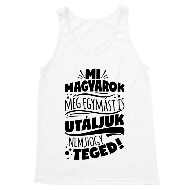 Egymást is utáljuk - Férfi Trikó