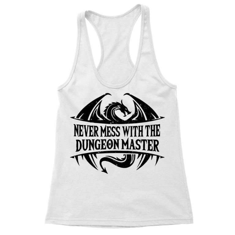 Don't mess with the dungeon master