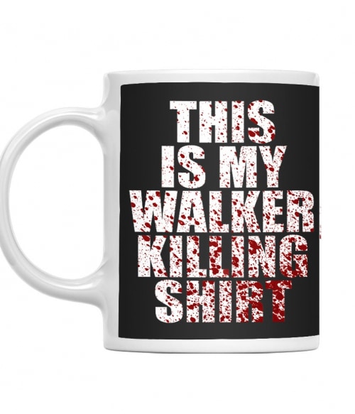 This is my walker killing shirt The Walking Dead Bögre - The Walking Dead