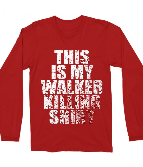 This is my walker killing shirt Póló - Ha The Walking Dead rajongó ezeket a pólókat tuti imádni fogod!