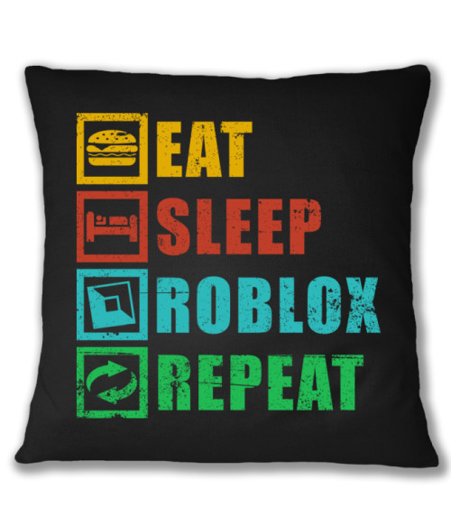 Eat, sleep, roblox, repeat Roblox Párnahuzat - Roblox