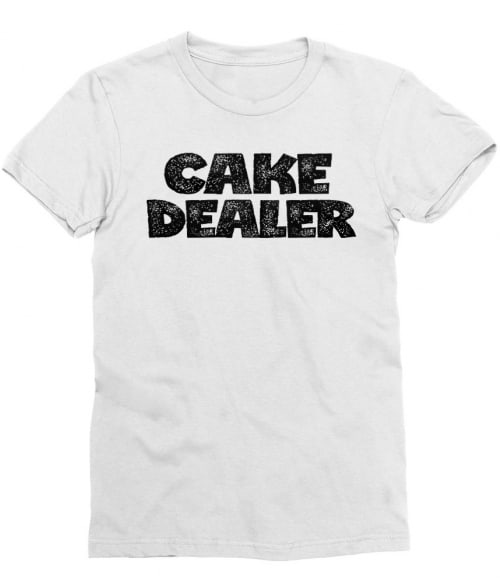 Cake Dealer Póló - Ha Hobby rajongó ezeket a pólókat tuti imádni fogod!
