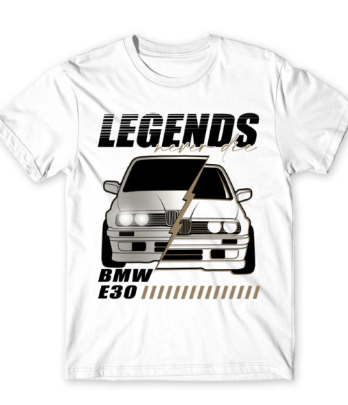 Legends never die - E30 BMW Póló - Járművek
