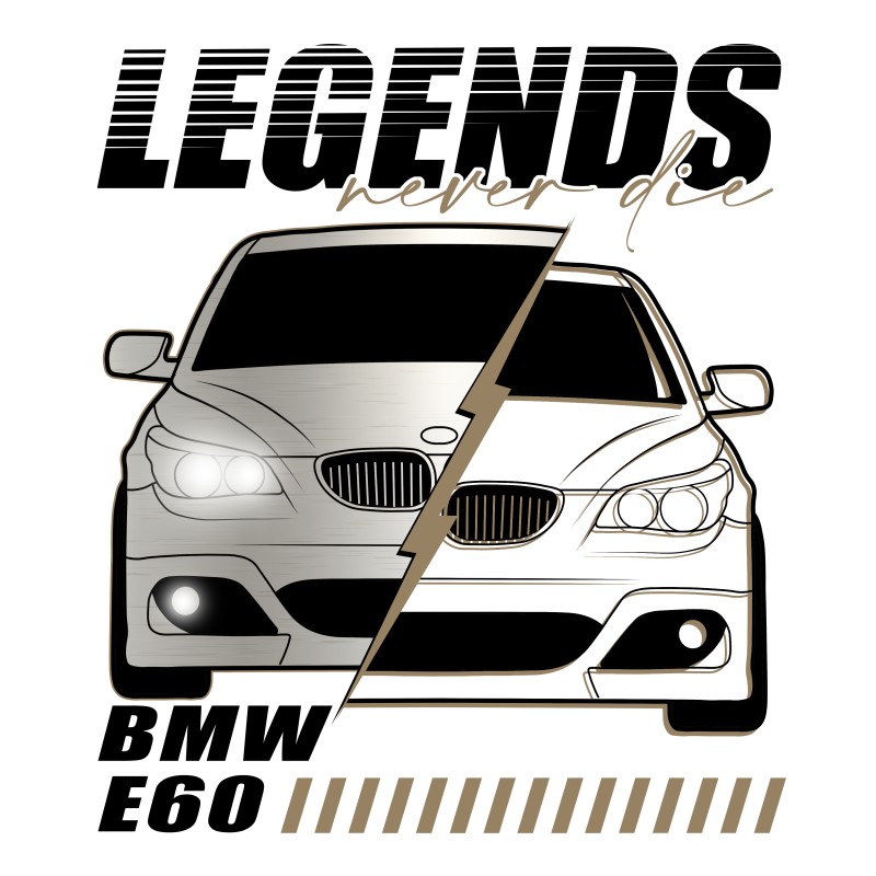 Legends never die - E60