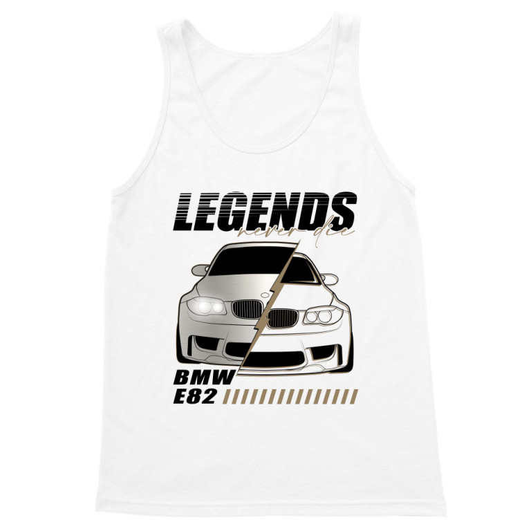 Legends never die - E82