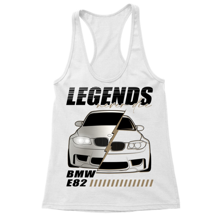 Legends never die - E82