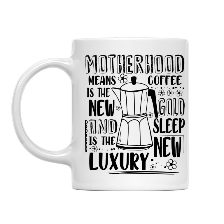 Motherhood means