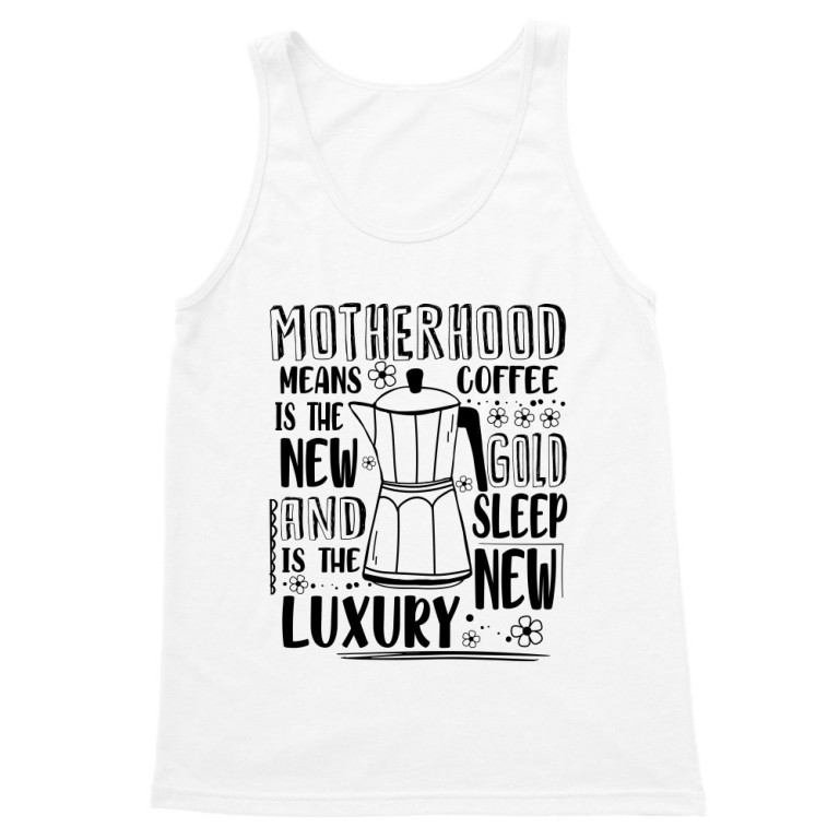 Motherhood means