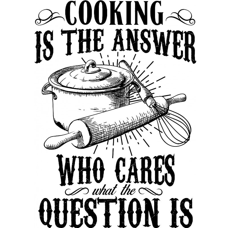 Cooking is the answer