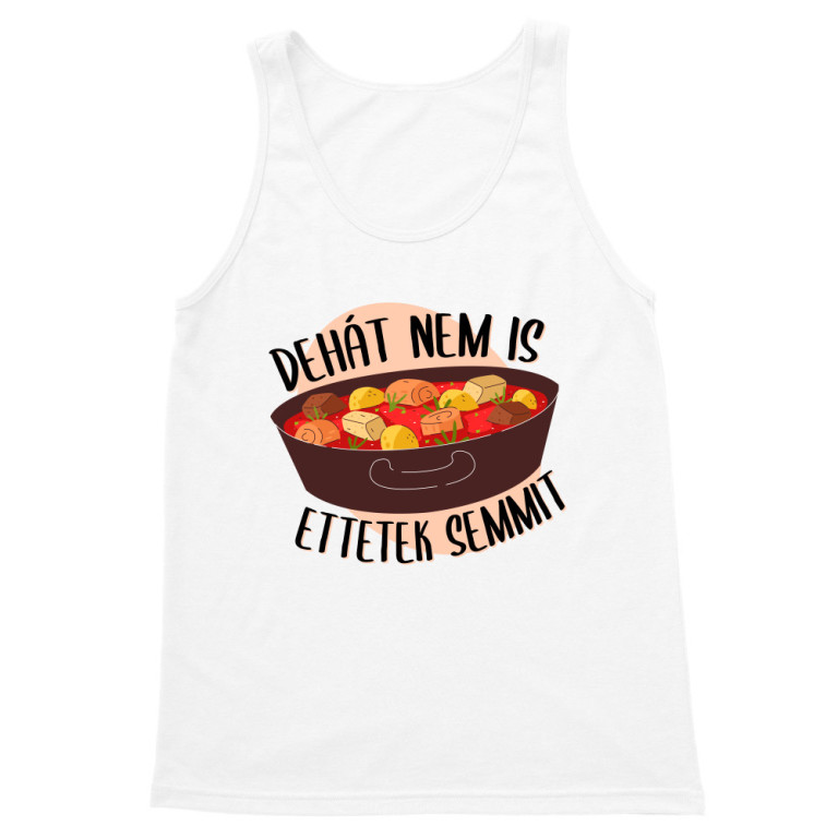Nem is ettetek