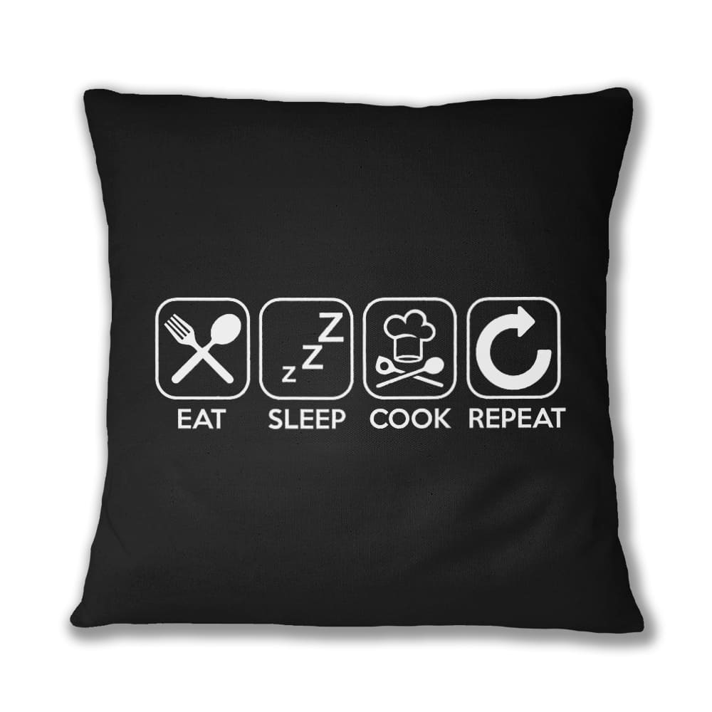 Eat Sleep Cook Repeat Párnahuzat