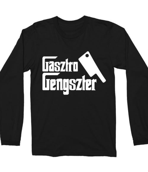 Gasztro Gengszter Póló - Ha Hobby rajongó ezeket a pólókat tuti imádni fogod!