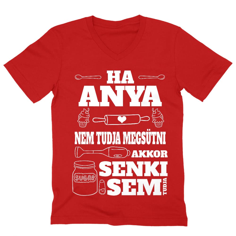 Ha anya nem tudja megsütni Férfi V-nyakú Póló