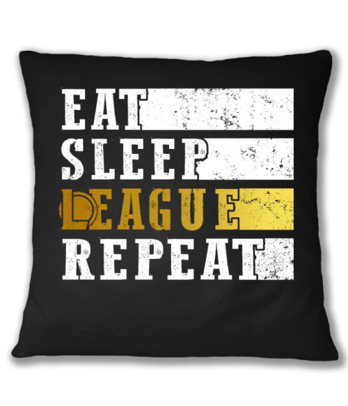 Eat, sleep, League, repeat League of Legends Párnahuzat - League of Legends