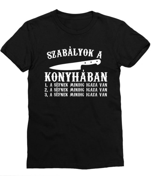 Konyhai szabályok Póló - Ha Hobby rajongó ezeket a pólókat tuti imádni fogod!