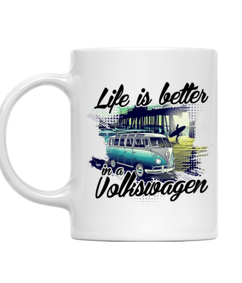 Life is better in a Volkswagen - Vintage Volkswagen Bögre - Volkswagen
