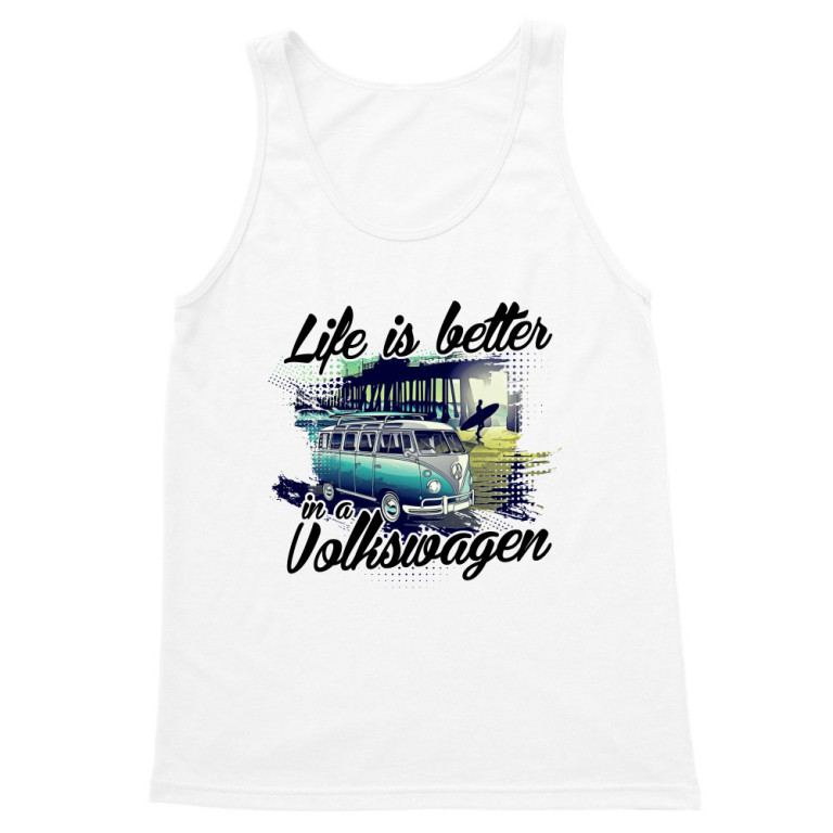 Life is better in a Volkswagen - Vintage