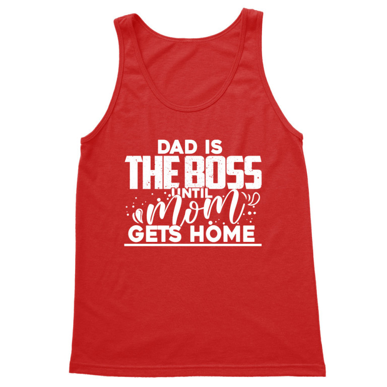 Dad is the boss