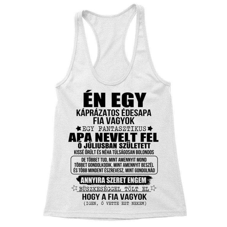 Káprázatos apa fia vagyok -  Július