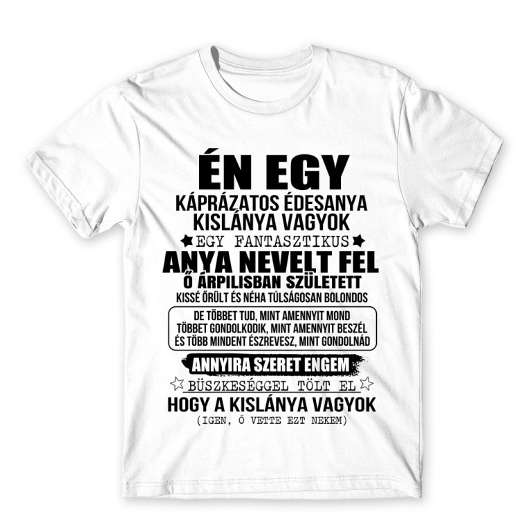 Káprázatos anya kislánya vagyok -  Április