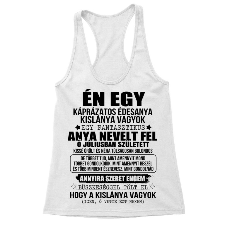 Káprázatos anya kislánya vagyok -  Július