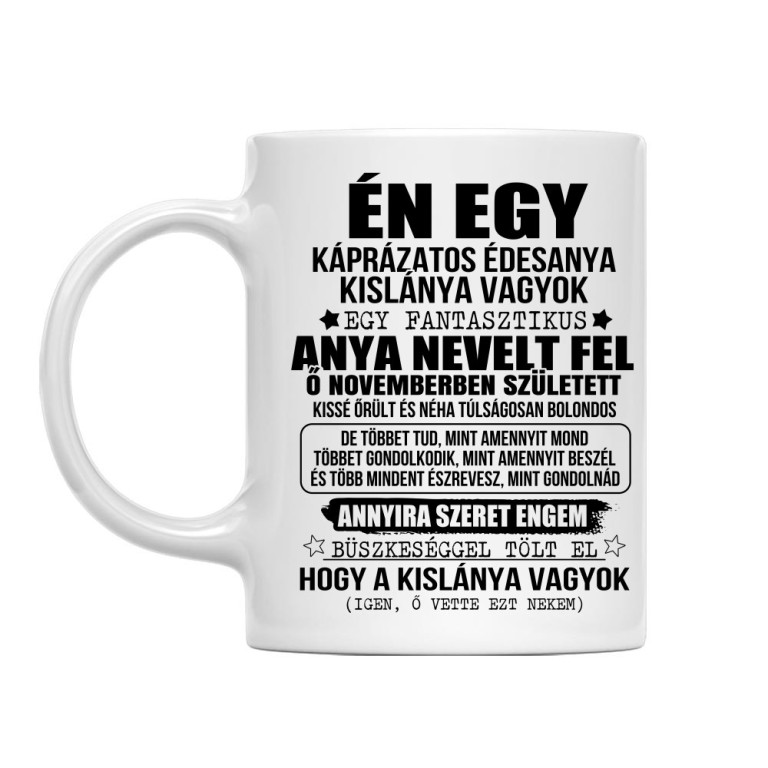 Káprázatos anya kislánya vagyok -  November