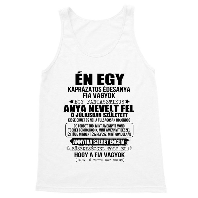 Káprázatos anya fia vagyok -  Július