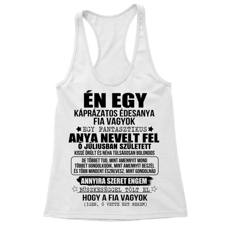 Káprázatos anya fia vagyok -  Július