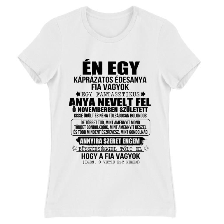 Káprázatos anya fia vagyok -  November