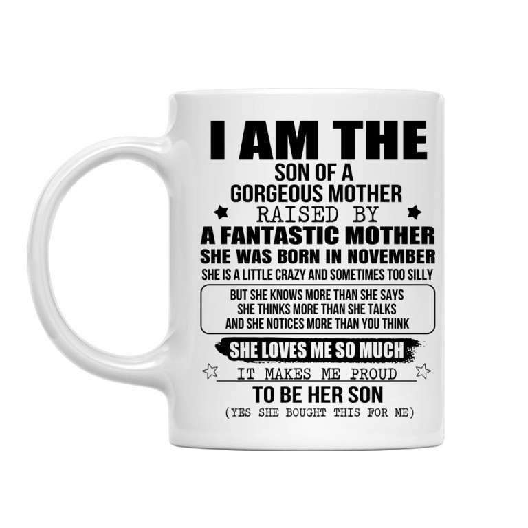I am a son of a super mom- November