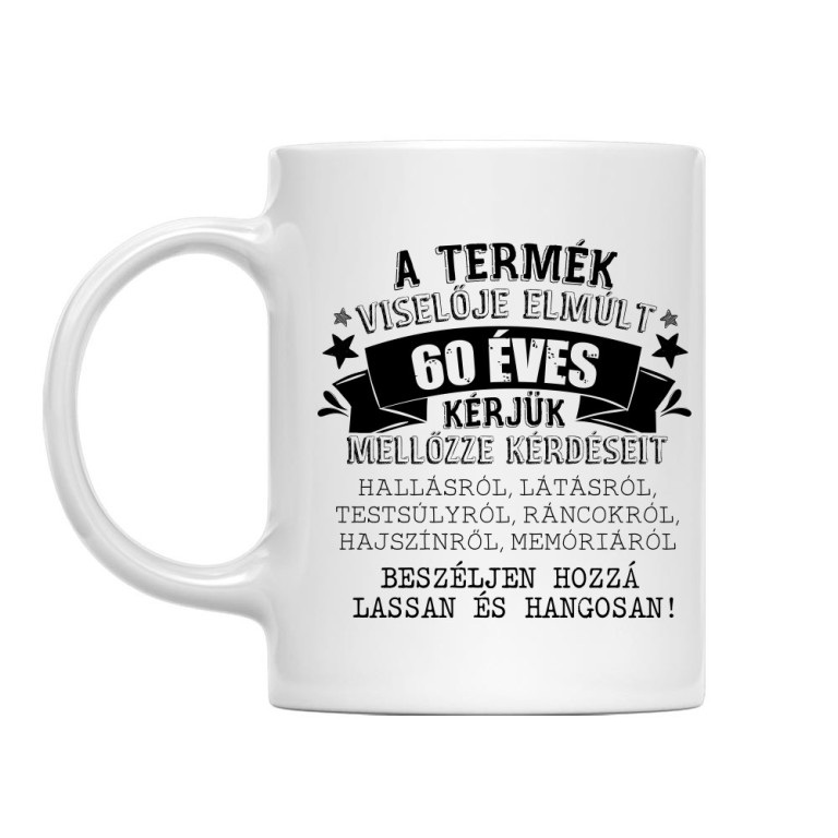 A termék viselője elmúlt 60