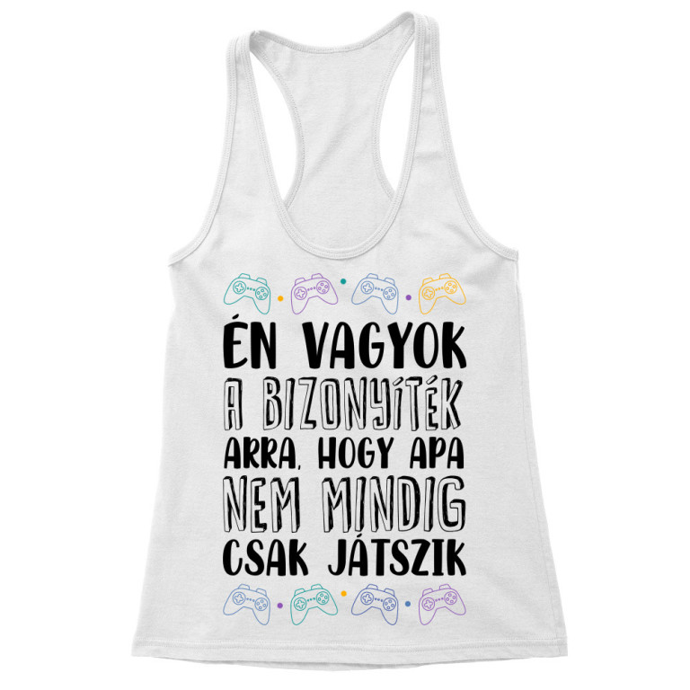 Apa nem mindig csak játszik - Női Trikó
