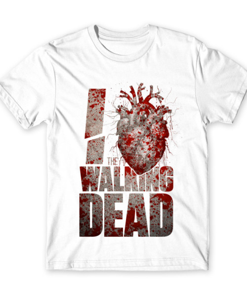 I love The Walking Dead The Walking Dead Póló - The Walking Dead