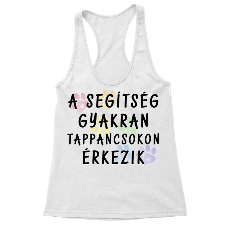 A segítség gyakran tappancsokon érkezik - Női Trikó