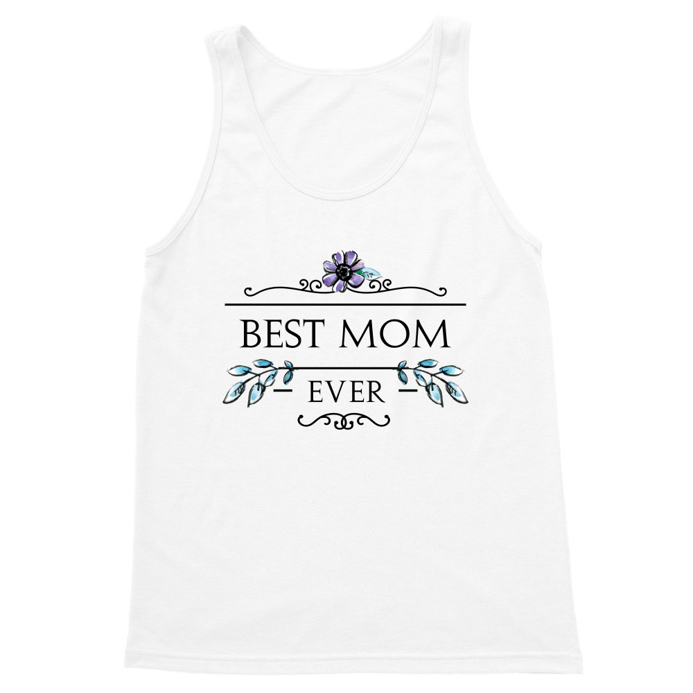 Best mom ever flower Férfi Trikó