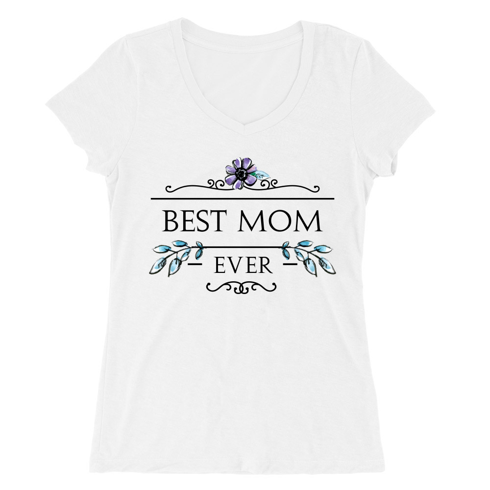 Best mom ever flower Női V-nyakú Póló