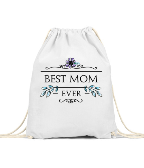 Best mom ever flower Póló - Ha Family rajongó ezeket a pólókat tuti imádni fogod!