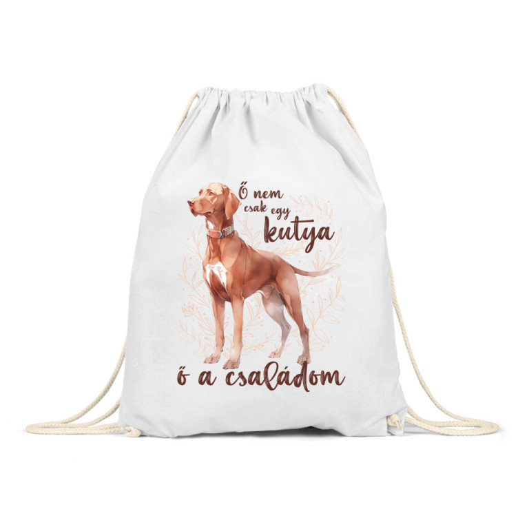 Ő a családom - Vizsla - Tornazsák