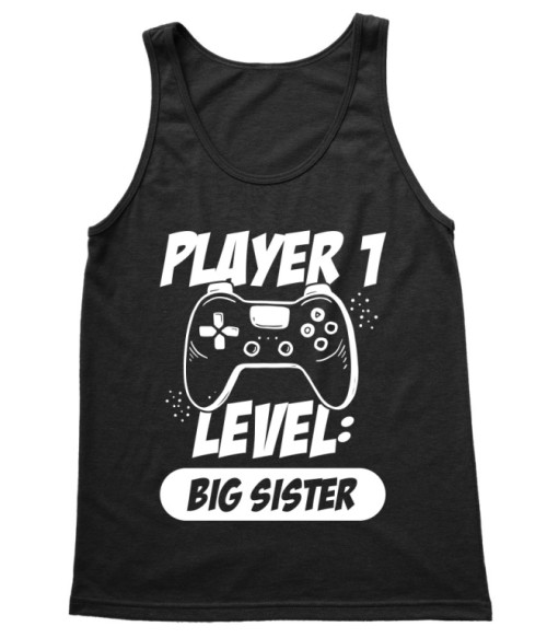 Player 1 - Big Sister Testvér Trikó - Testvér