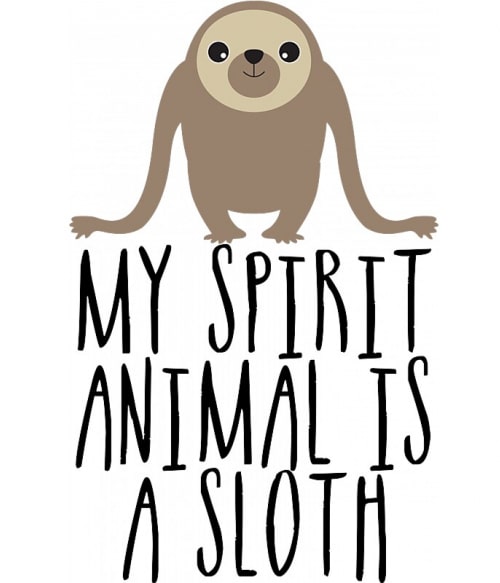 My spirit animal is a sloth Lajhár Lajhár Lajhár Pólók, Pulóverek, Bögrék - Lajhár