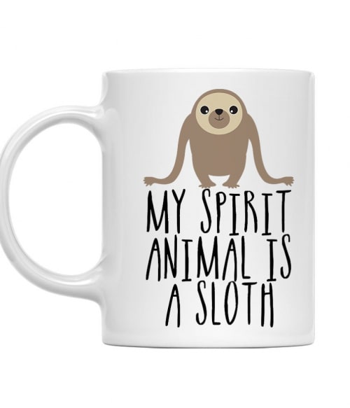 My spirit animal is a sloth Állatos Bögre - Lajhár
