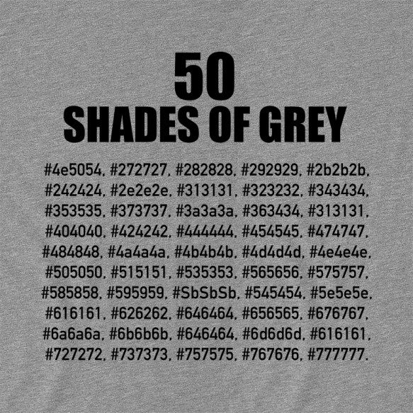 50 shade of grey Irodai Pólók, Pulóverek, Bögrék - Programozó