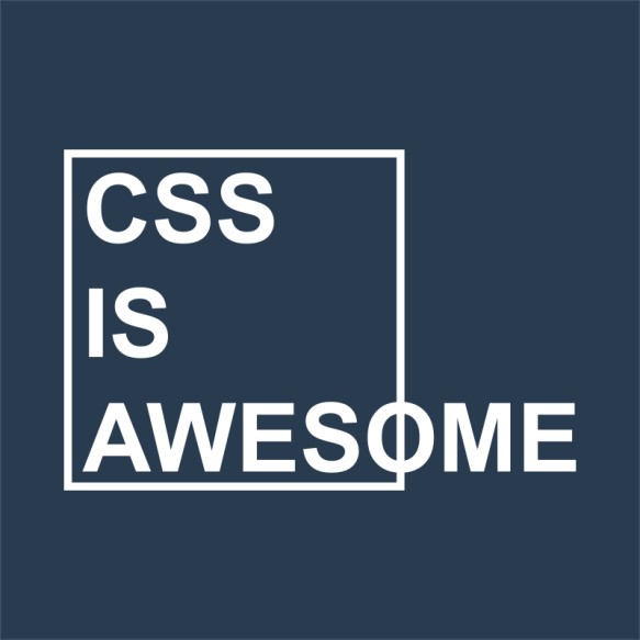 CSS is awesome Irodai Pólók, Pulóverek, Bögrék - Programozó