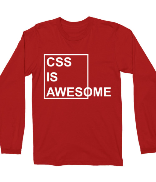 CSS is awesome Póló - Ha Programming rajongó ezeket a pólókat tuti imádni fogod!