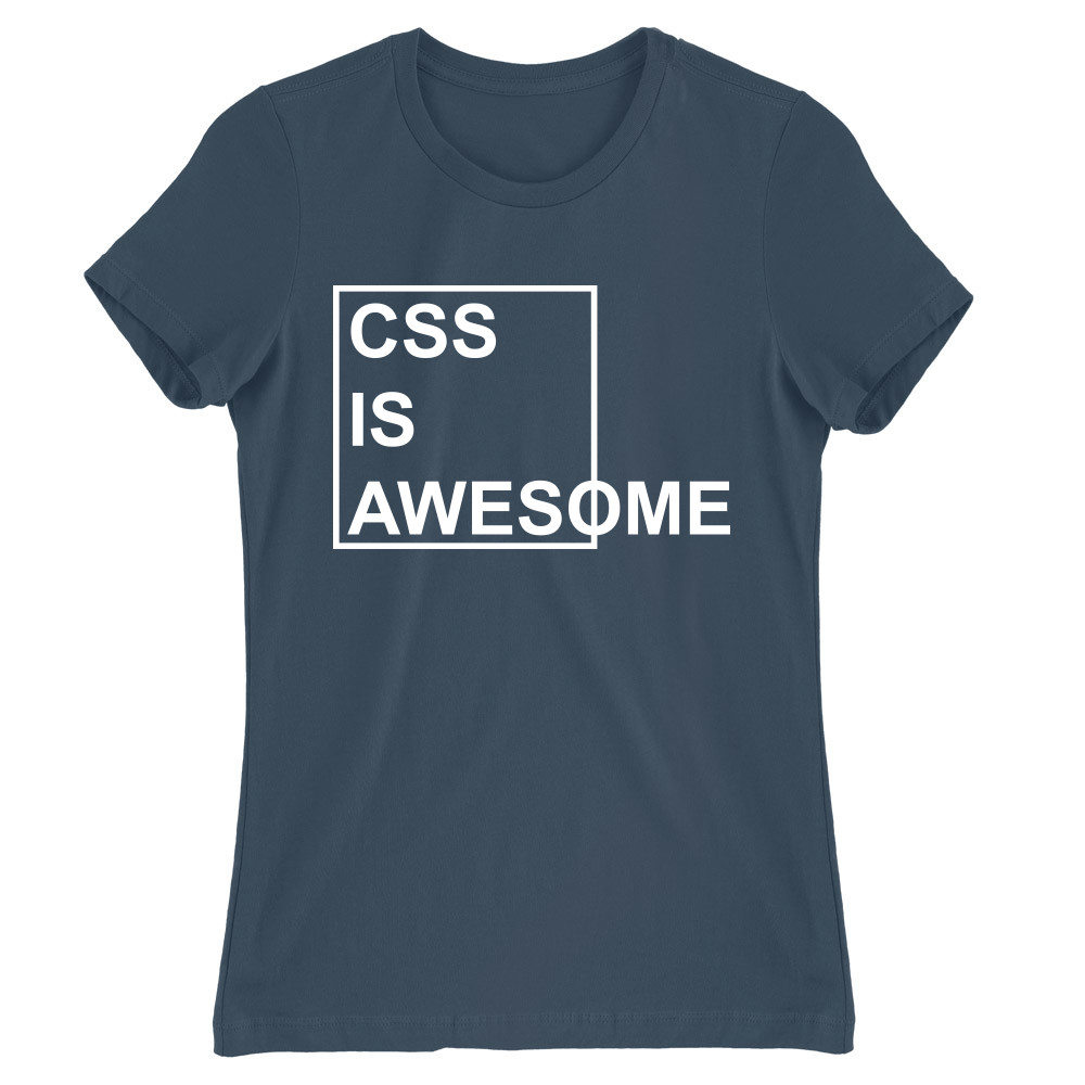 CSS is awesome Női Póló