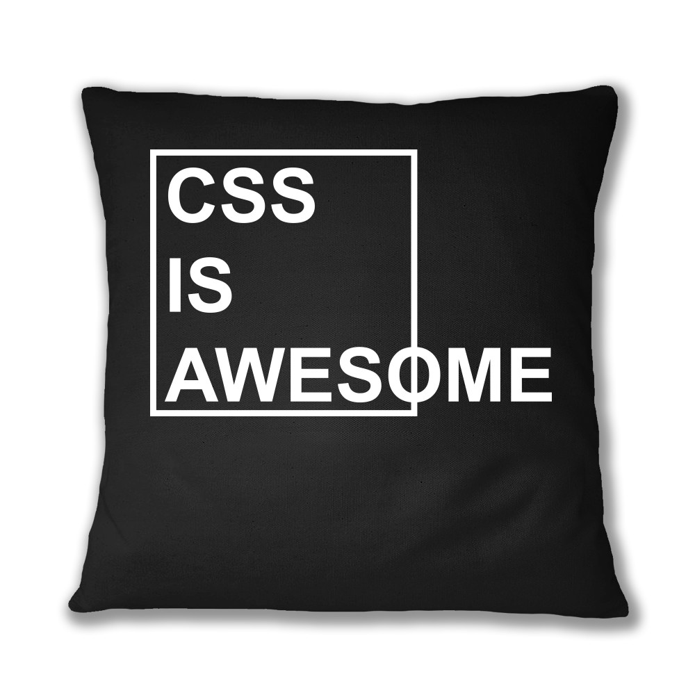 CSS is awesome Párnahuzat
