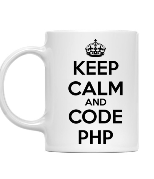 Keep calm and code PHP Programozó Bögre - Programozó