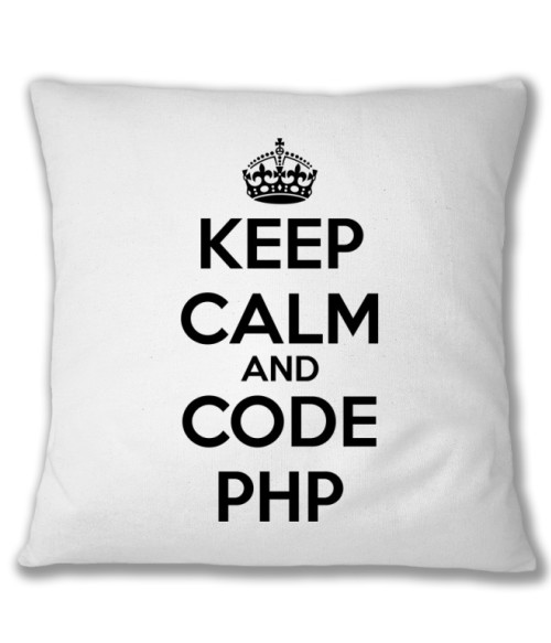 Keep calm and code PHP Póló - Ha Programming rajongó ezeket a pólókat tuti imádni fogod!