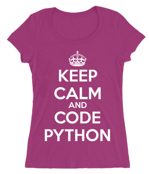Keep calm and code Python Póló - Ha Programming rajongó ezeket a pólókat tuti imádni fogod!